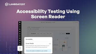 How to perform Accessibility Testing Using Screen Reader  LambdaTest [upl. by Rubio]