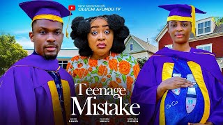 TEENAGE MISTAKE 2  NIGERIAN MOVIE  CHIOMA NWOSU HERO DANIEL MIRACLE GODWIN [upl. by Waldo695]