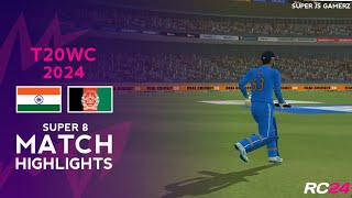 INDIA VS AFGHANISTAN  SUPER 8 HIGHLIGHTS  T20 WORLD CUP 2024  RC24 [upl. by Ttennaj]