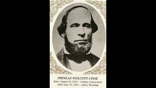 Phineas Wolcott Cook [upl. by Bowerman]