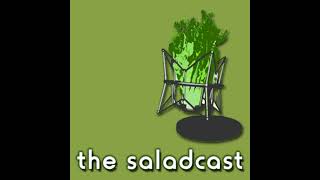 Saladcast 47  GOTY [upl. by Alexi]