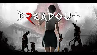 DreadOut 2  Jugando en Español Capitulo 1 [upl. by Malvin]