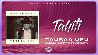 TAURAA UPU  Tahiti Official Visualiser Video [upl. by Aissac]