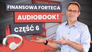 Finansowa Forteca AUDIO cz6 – Portfel długoterminowy [upl. by Simpson]