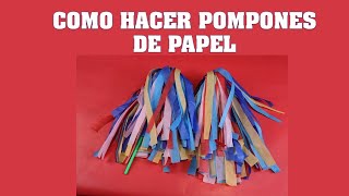 COMO HACER POMPONES DE PAPEL FACILMENTE [upl. by Anahcra535]