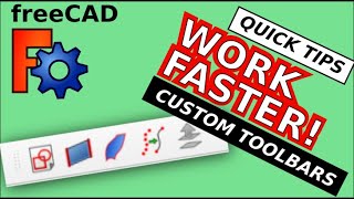 FreeCAD Save Time With Custom Toolbars  Quicker Modelling [upl. by Lindemann]