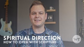 Spiritual Direction How to open a service with scripture [upl. by Zahavi]