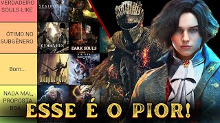 TIER LIST DA SAGA SOULSLIKE Os piores e melhores [upl. by Giah750]