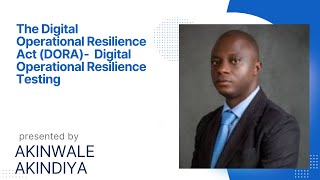 The Digital Operational Resilience Act DORA Digital Operational Resilience Testing [upl. by Pelagi]