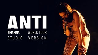 Rihanna  Desperado ANTI World Tour Studio Version [upl. by Meehaf]