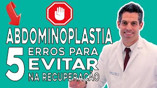 Pósoperatório de abdominoplastia 5 erros que você deve evitar [upl. by Ainud]