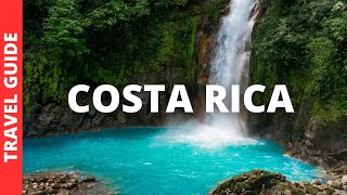 Costa Rica Travel Guide 15 BEST Things to do in Costa Rica amp Places to Visit [upl. by Petula]