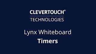 Clevertouch  Lynx Whiteboard Timers  Lynx Whiteboard [upl. by Inalaek903]