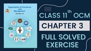 11th OCM CHAPTER 3 SMALL SCALE INDUSTRY AND BUSINESS  Full solved and explained exercise  HSC [upl. by Lenci]