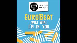 Eurobeat  Wiki Wiki  Im In You [upl. by Katrinka503]