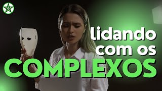 Lidando com os Complexos [upl. by Byrne]