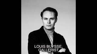 LOUIS BUYSSE GALLERIST video edition recorded May 2024 [upl. by Mae493]