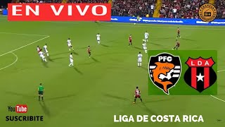 PUNTARENAS FC VS ALAJUELENSE EN VIVO POR GRANEGA 🔴 COSTA RICA  APERTURA  JORNADA 21 [upl. by Ainaznat760]