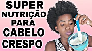 ESSA SUPER NUTRIÇÃO SALVA CABELO CRESPO RESSECADO [upl. by Freddie304]