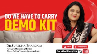 Do We Have to Carry Demo Bag in Network Marketing  Dr Surekha Bhargava [upl. by Htidirem]