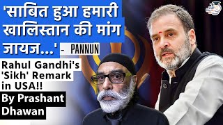 Rahul Gandhis Sikh Comment Sparks Khalistan Demand by Pannun  Will PM Modi go to USA as well [upl. by Azrim]