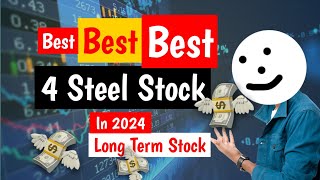 The Best Steel Stocks to Invest in Right Now [upl. by Odlaner50]