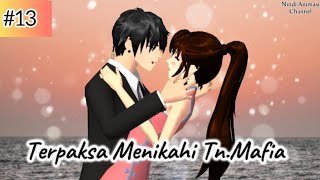 Terpaksa Menikahi TnMafi4 Eps13 Cinta Sepihak  Sakura School Simulator [upl. by Rheims]