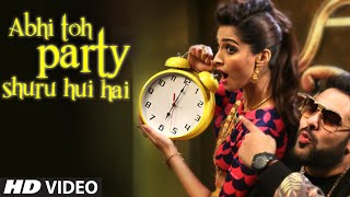 OFFICIAL Abhi Toh Party Shuru Hui Hai VIDEO Song  Khoobsurat  Badshah  Aastha  Sonam Kapoor [upl. by Anjela]