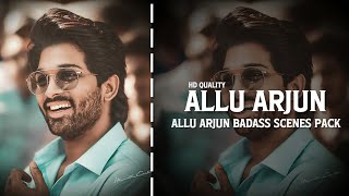 ALLU ARJUN BADASS SCENES PACK  Ala Vaikunthapurramuloo  4k QUALITY [upl. by Venn944]