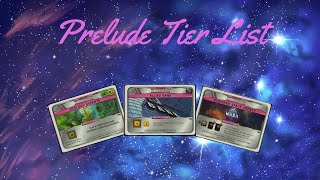 Prelude Tier List Part 1 [upl. by Alia]