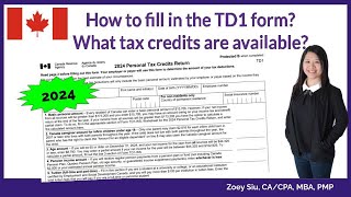 How to fill in the 2024 TD1 form What tax credits are available How to file taxes in Canada [upl. by Hedvige794]