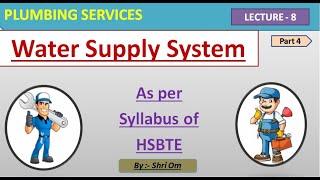 Plumbing Service  Lec  8  Last part Water Supply System [upl. by Elton237]