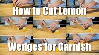 How To Cut Lemon Wedges For Garnish [upl. by Addi]