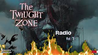 The Twilight Zone Radio Vol 7 [upl. by Tabshey266]