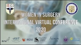 Women In Surgery Conference 2020 quotWork and Life Balance In Surgeryquot [upl. by Oyam]