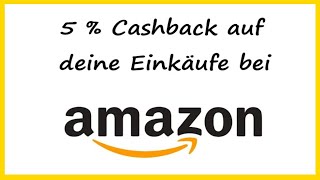 KOSTENLOS CASHBACK beim Shoppen auf Amazon und 2800 Online Shops 5  Amazon 😲 bis zu 8  REWE uvm [upl. by Farman]