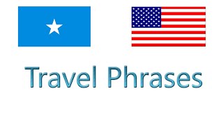 Travel Phrases  Somali  English [upl. by Ttayw]