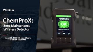 ChemProX ZeroMaintenance Wireless Gas Detector  Webinar [upl. by Allsun]