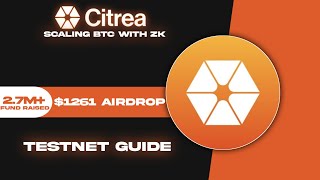 Citrea Testnet Confirmed Airdrop  Bitcoins First ZkEvm  No Investment Airdrop 🎁 [upl. by Alansen]