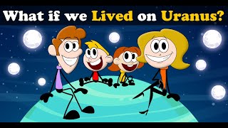 What if we Lived on Uranus  more videos  aumsum kids science education whatif [upl. by Vanna670]