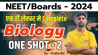 NEET 2024 Maha Marathon  Complete Biology class 12th  NEET Biology CBSE in One shot  By Rudra Sir [upl. by Hudis]