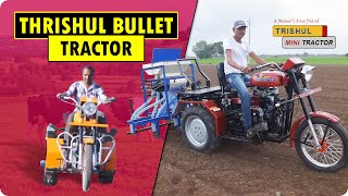 Bike Tractor  Thrishul Farm Master Bullet Tractor  Motorcycle Power Tiller [upl. by Nazario]