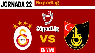 Galatasaray 31 Istanbulspor en vivo Liga Turca 202324 Jornada 22 [upl. by Ailongam651]