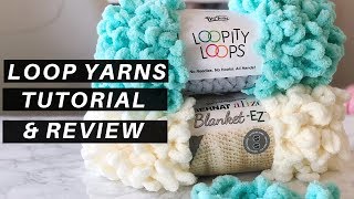 How to Use Loop Yarns A Tutorial and Review  FREE Pattern the Knitflix Throw [upl. by Suoivart673]