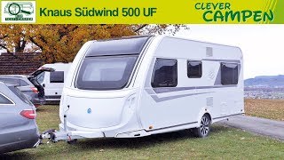 Knaus Südwind 500 UF Was bringt die gründliche Modellpflege TestCamper  Clever Campen [upl. by Issak]