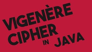 Vigenere Cipher Encryption and Decryption in Java [upl. by Airlia]