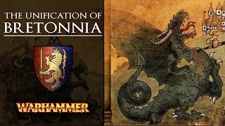 The Unification of Bretonnia  History amp Lore  Total War Warhammer 2 [upl. by Alekahs]