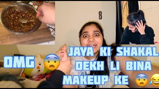 jaya ki shakal dekh li bina makeup ke😨😂 [upl. by Joane]