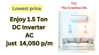 TCL AC DC inverter 2024 [upl. by Jackson]