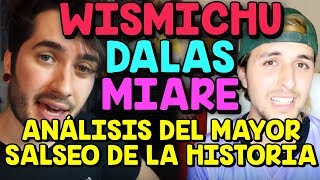 WISMICHU vs DALAS  MIARE ANÁLISIS del MAYOR SALSEO de la HISTORIA [upl. by Bondie]